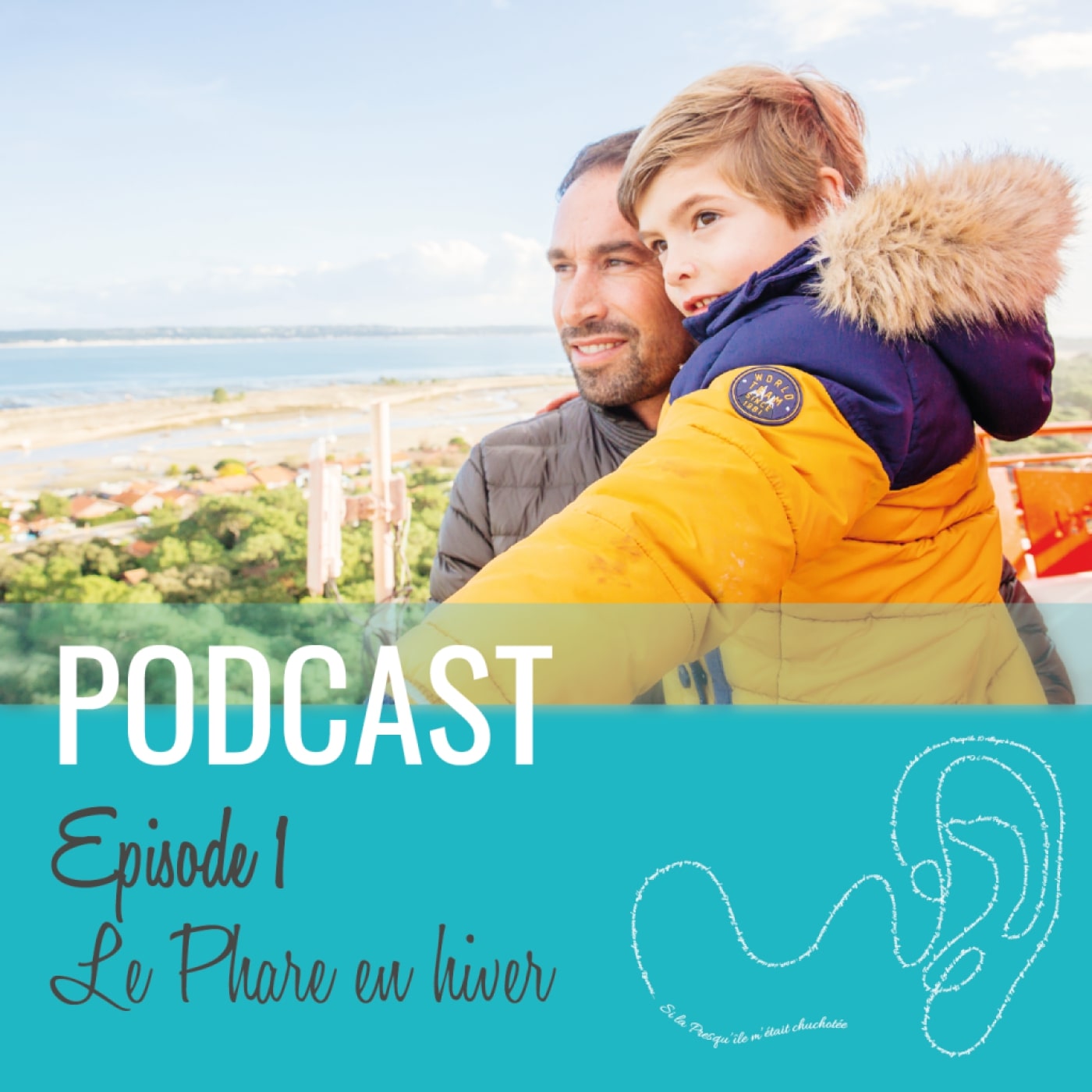 Podcast épisode 1 "le phare en hiver", un homme tient son fils dans les bras en haut du phare et regardent l'horizon.